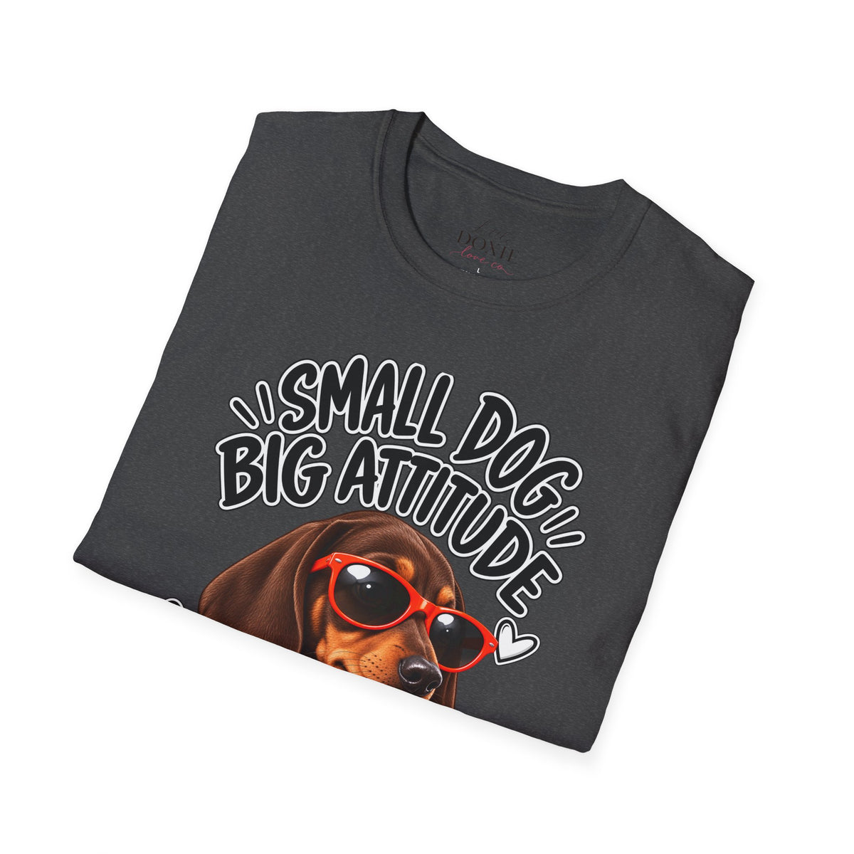 Dachshund Big Attitude T-Shirt — Chocolate&Tan