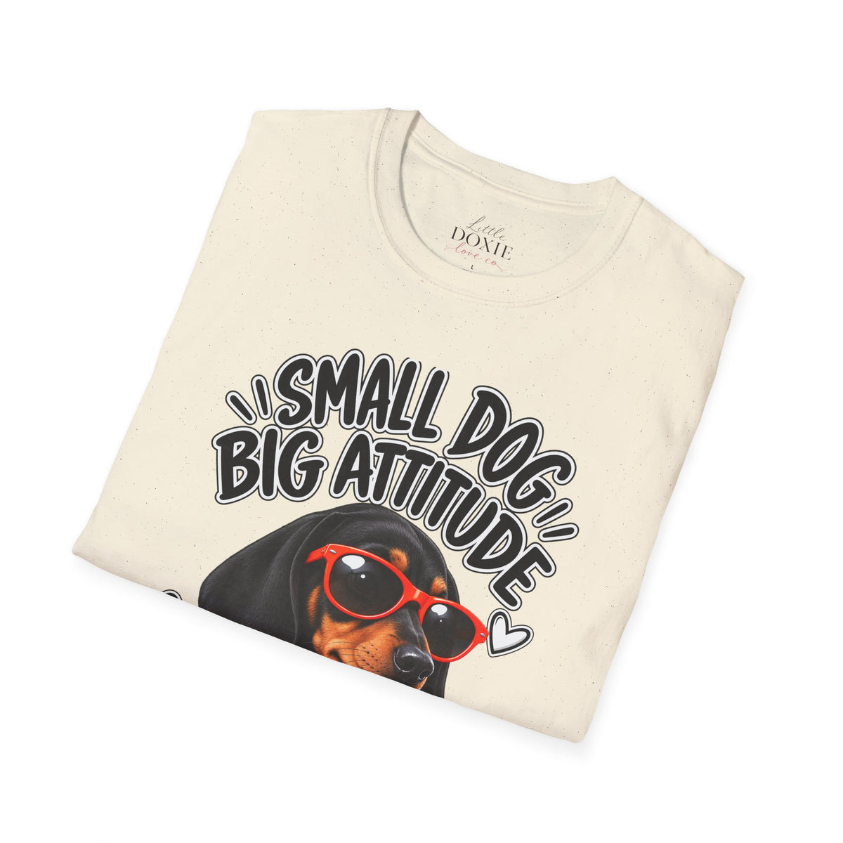 Dachshund Big Attitude T-Shirt — Black&Tan