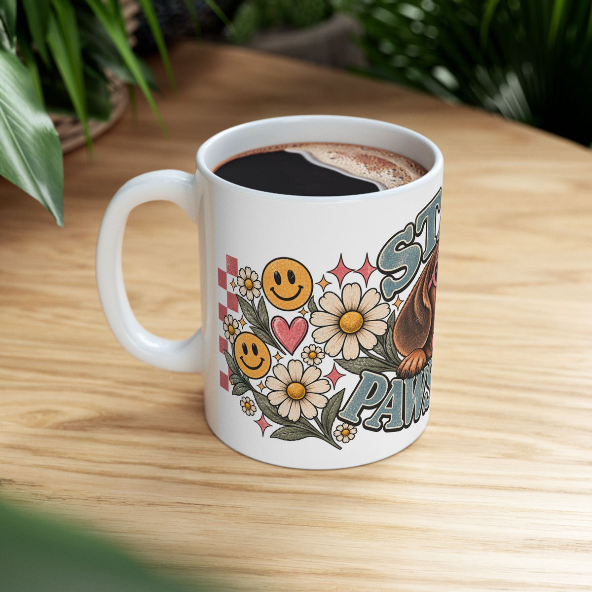 Stay Pawsitive Ceramic Mug - Full Wrap 🐾☕️