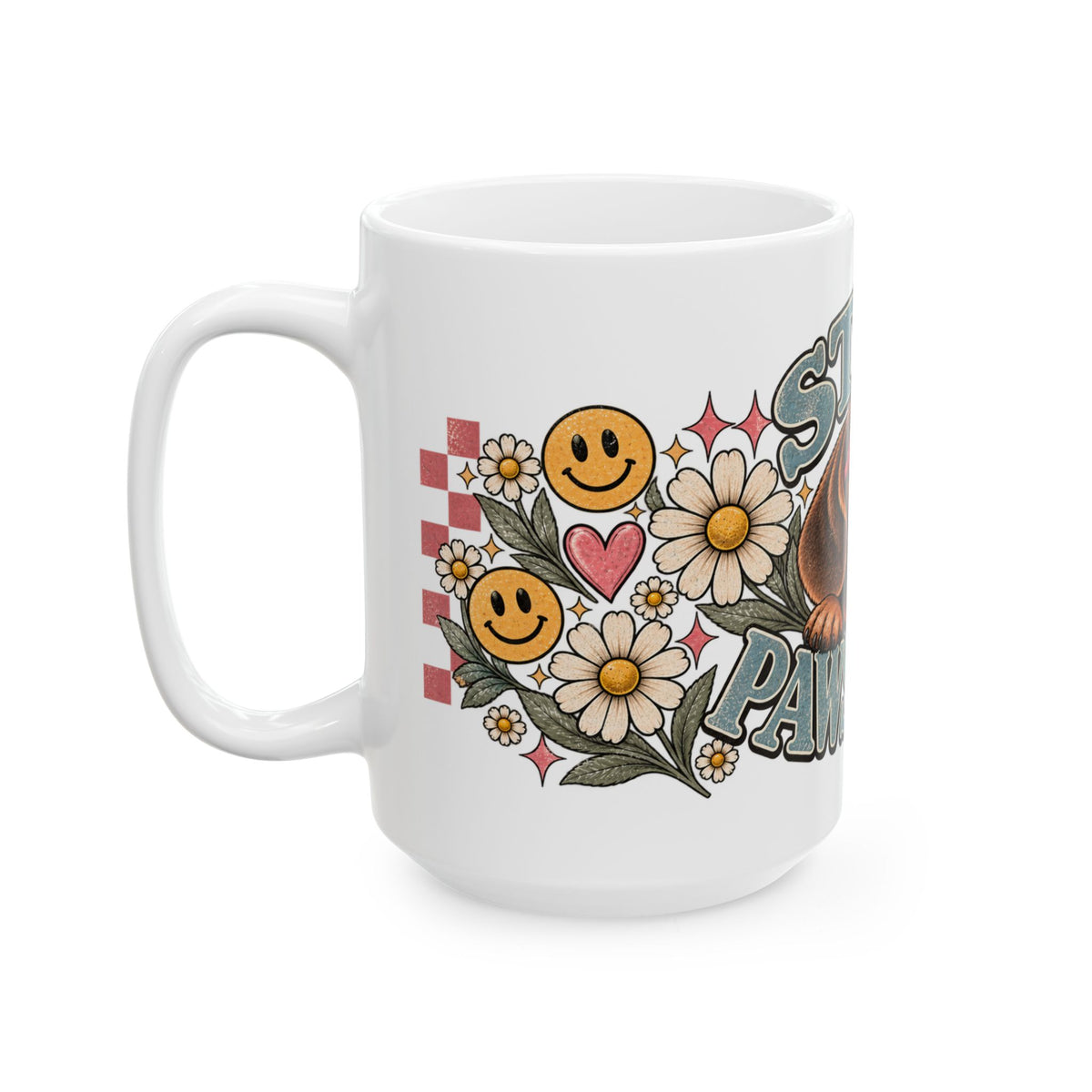 Stay Pawsitive Ceramic Mug - Full Wrap 🐾☕️