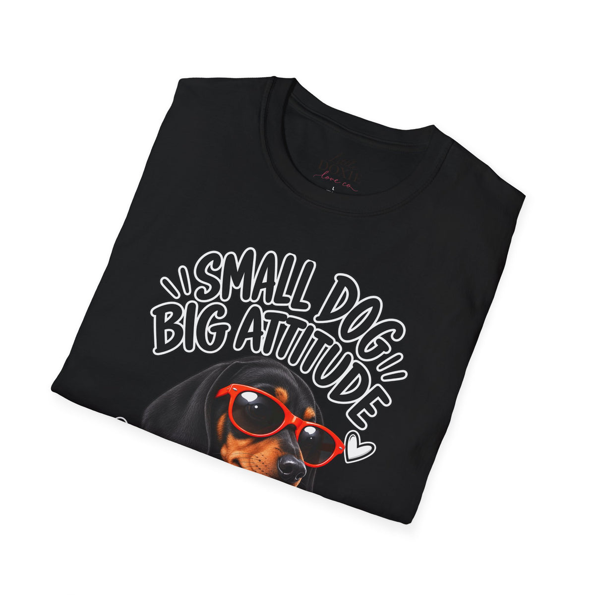 Dachshund Big Attitude T-Shirt — Black&Tan