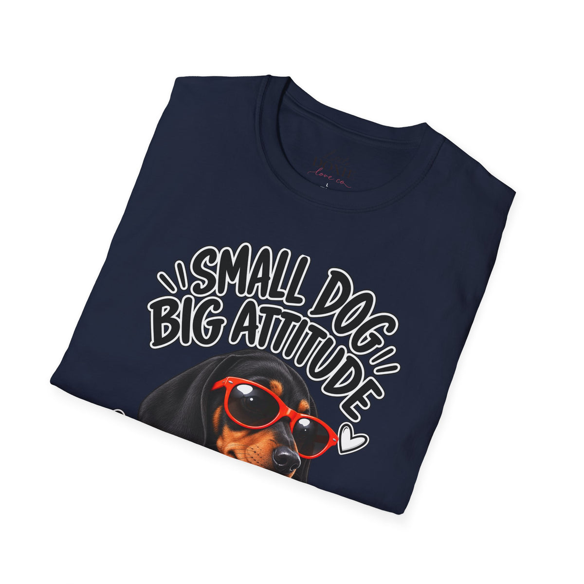 Dachshund Big Attitude T-Shirt — Black&Tan